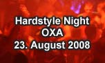 23.08.2008
Hardstyle Night @ OXA, Zrich-Oerlikon