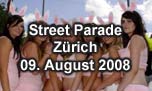09.08.2008
Street Parade Zrich